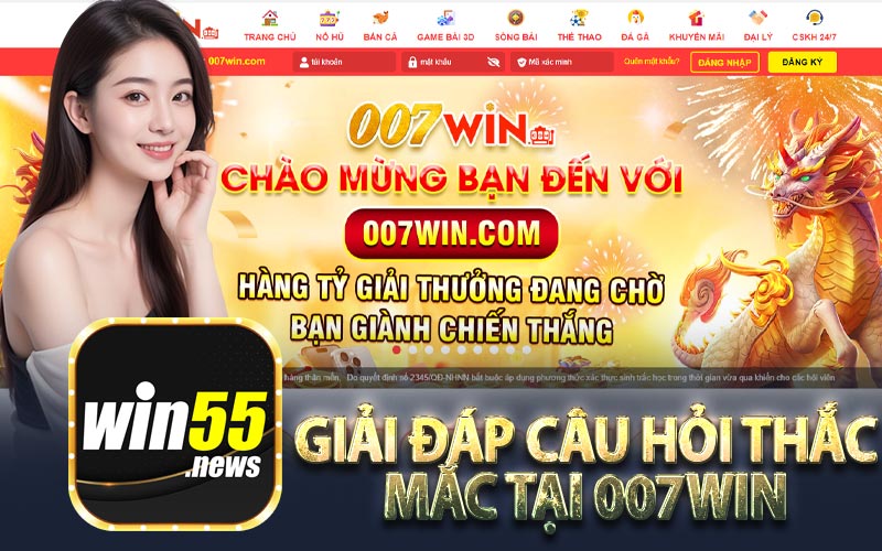 Giải Đáp Những Câu Hỏi Thường Gặp Về 007Win Game