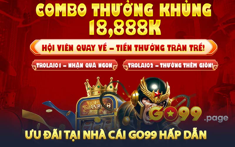 Ưu đãi tại nhà cái Go99 hấp dẫn